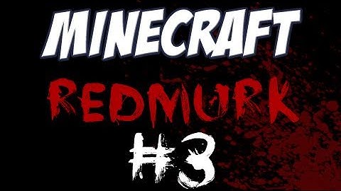 Minecraft - The Redmurk Mystery Part 3 [Custom Map]