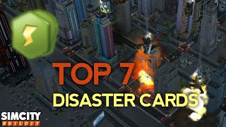 Top 7 Best Cards Disaster - Sim City Buildit