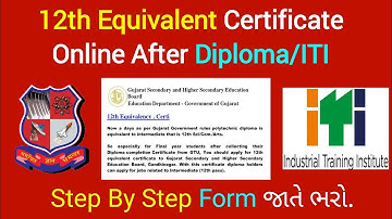 12th Equivalent Certificate | After Diploma/ITI | Diploma/ITI 12th Equivalency Certificate GSEB