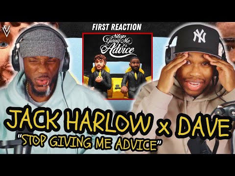 Lyrical Lemonade & Dave ft. Jack Harlow - Stop Giving Me Advice | FIRST REACTION