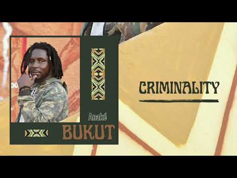 ANAKÉ - Criminality
