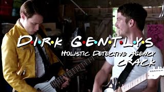 Dirk Gently&#39;s Holistic Detective Agency CRACK