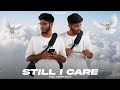 Mukund hai  still i care official music