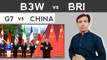 B3W | Build Back Better World | G7 Initiative | B3W Against BRI | USA VS CHINA  | By Muhammad Akram
