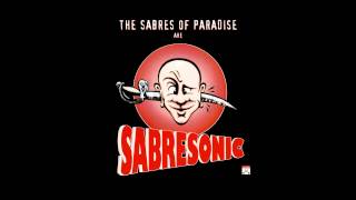The Sabres of Paradise - Smokebelch I