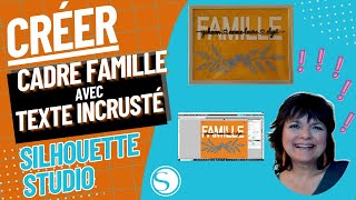 Comment CRÉER un CADRE FAMILLE avec INCRUSTATION de TEXTE : prénoms et glyphes sur SILHOUETTE STUDIO screenshot 3