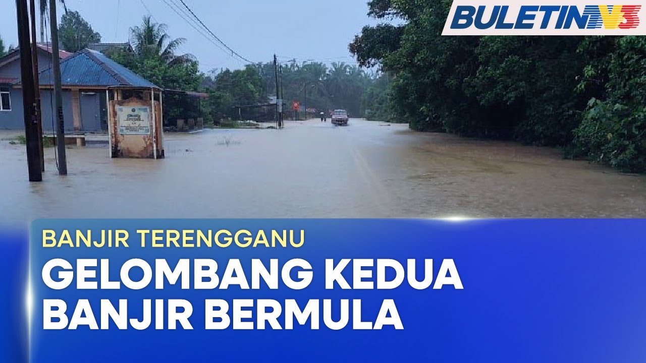 BANJIR TERENGGANU | Lima PPS Dibuka Di Hulu Terengganu Dan Kemaman