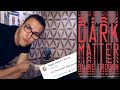 أكثر الروايات جنونا في 2019 - Dark Matter