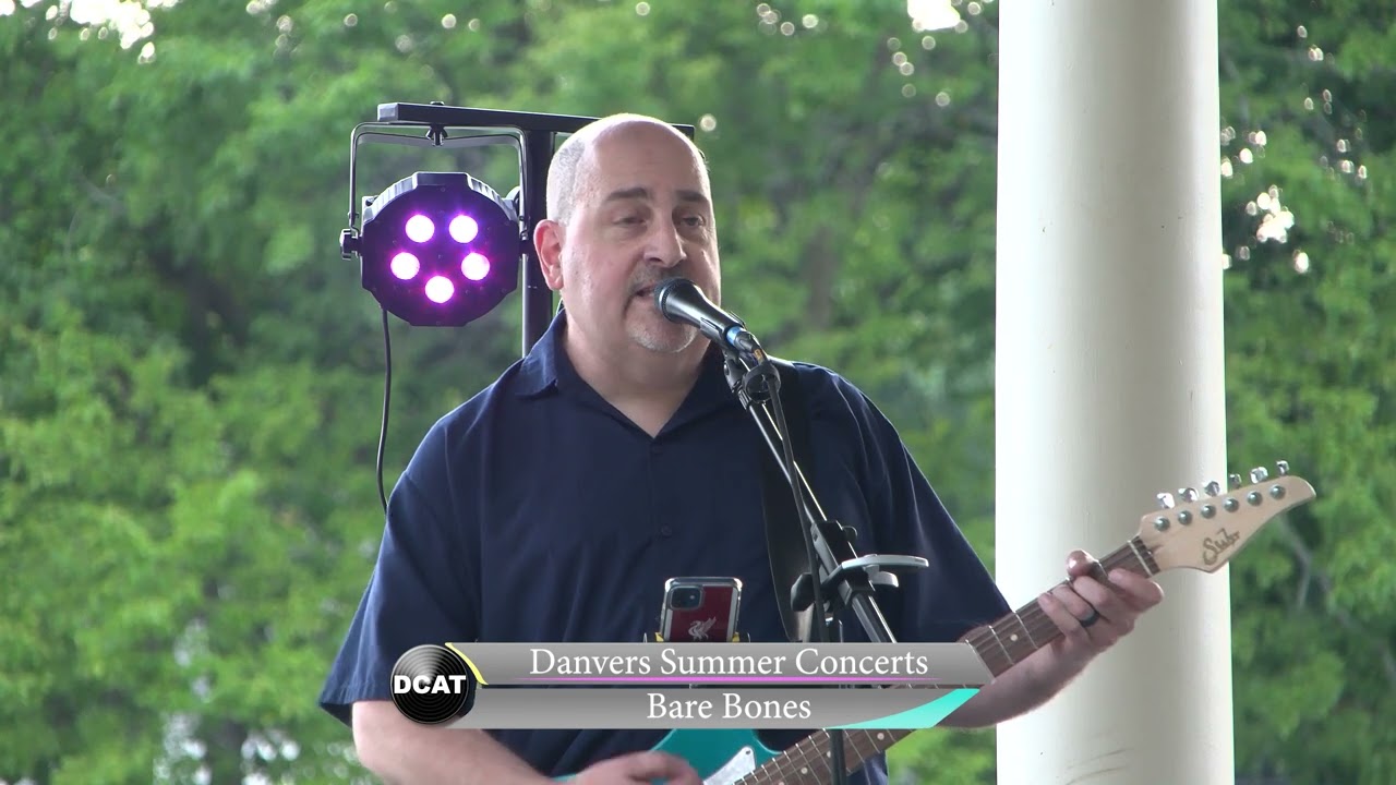 Danvers Summer Concert Series: Bare Bones: 8/12/26