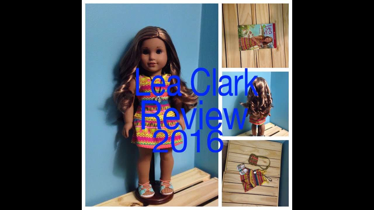 American Girl Doll Review Lea Clark 2016 YouTube