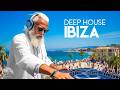 Ibiza Summer Mix 2026 🍓 Best Of Tropical Deep House Music Chill Out Mix 2025 🍓 Chillout Lounge