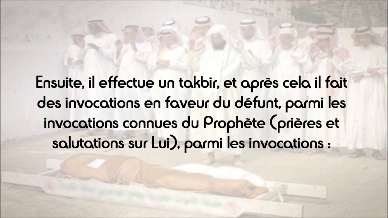 Comment Effectuer La Priere Mortuaire Salat Janaza Cheikh Zayd Al Madkhali Youtube