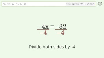 Linear equation with one unknown: Solve 2x-7=6x-39 step-by-step solution