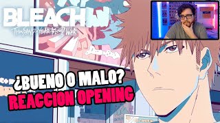 ¿BUENO O MALO? REACCIONO AL OPENING DE BLEACH: Thousand Year-Blood War - PARTE 2