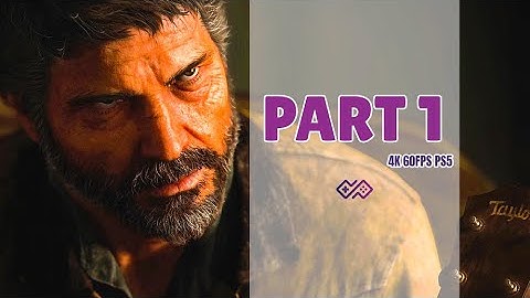 THE LAST OF US PART II PS5 Enhanced Version - Walkthrough No Commentary - Part 1 [4K 60FPS PS5 HDR]