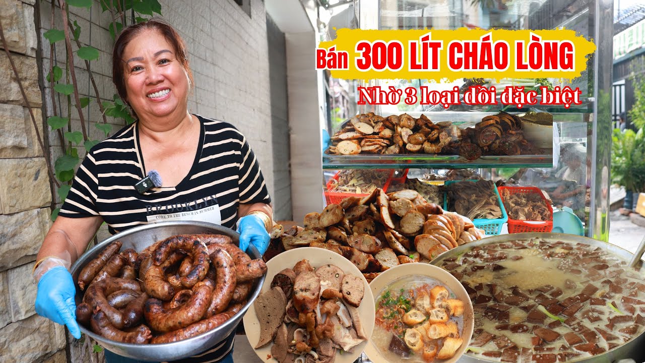 Bán 300 lít cháo lòng trong vài giờ nhờ 3 loại dồi đặc biệt - Cháo lòng cô Chính