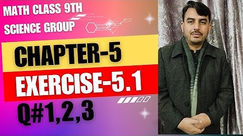 Class 9th Math(sci)| Chapter-5 Exercise 5.1 | Q#1,2,3 sol |Muhammad Imran Official#education