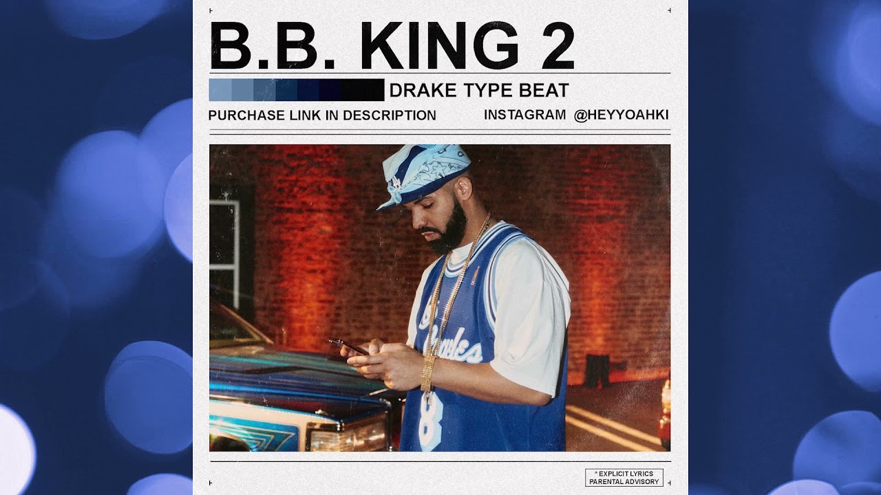 [FREE] Drake Type Beat 2021 B.B. King Freestyle 2 YouTube