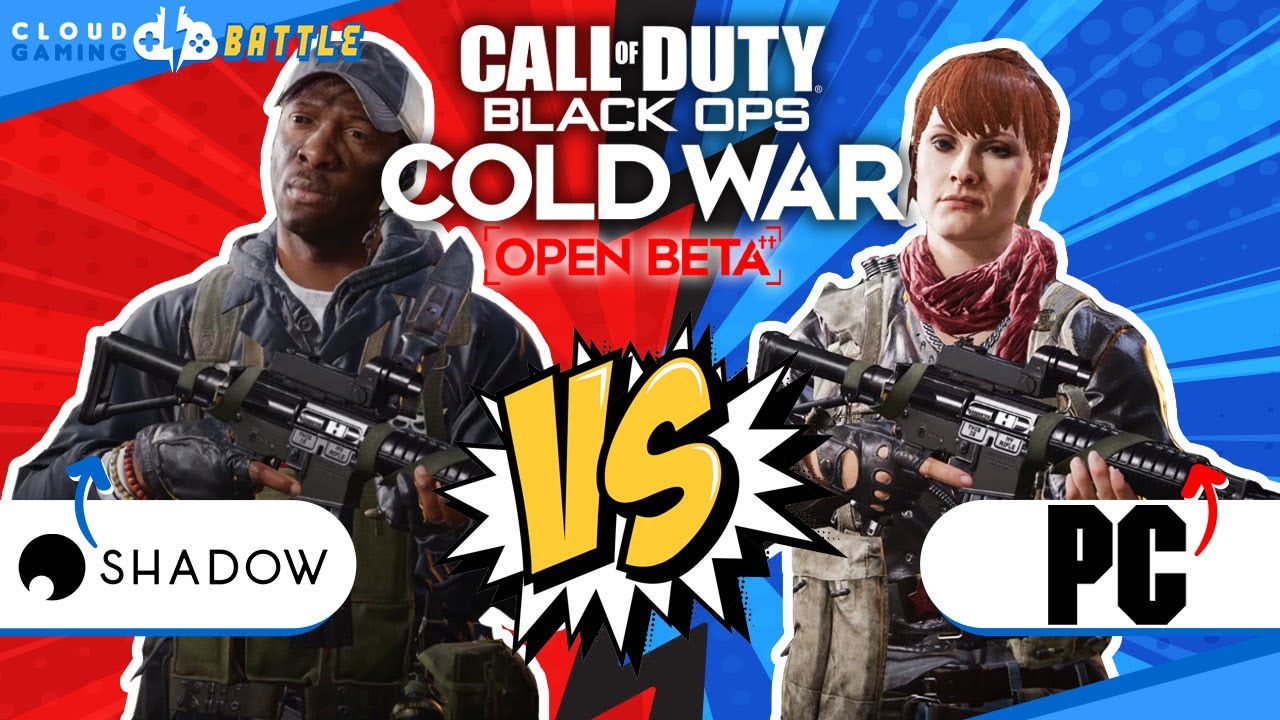 Black Ops COLD WAR Multiplayer CROSSPLAY Cloud Gaming SHADOW vs PC YouTube