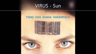 VIRUS   Sun #essentialmix #tongcoxsashaoakenfold