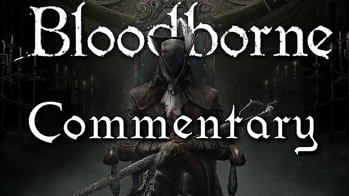 Bloodborne - A Critical Commentary - DayDayNews