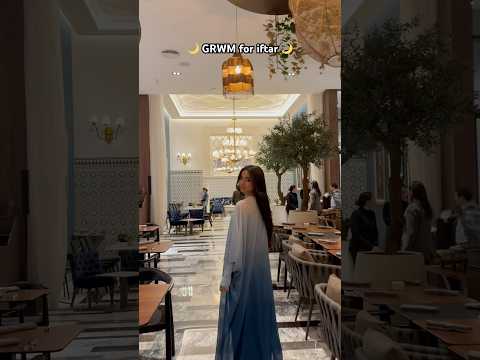 GRWM For Iftar Last Day In Ramadan Grwm Ramadan I Ftar