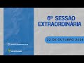 6ª SESSÃO EXTRAORDINÁRIA 2026