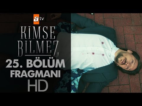 Kimse Bilmez 25. Bölüm Fragmanı