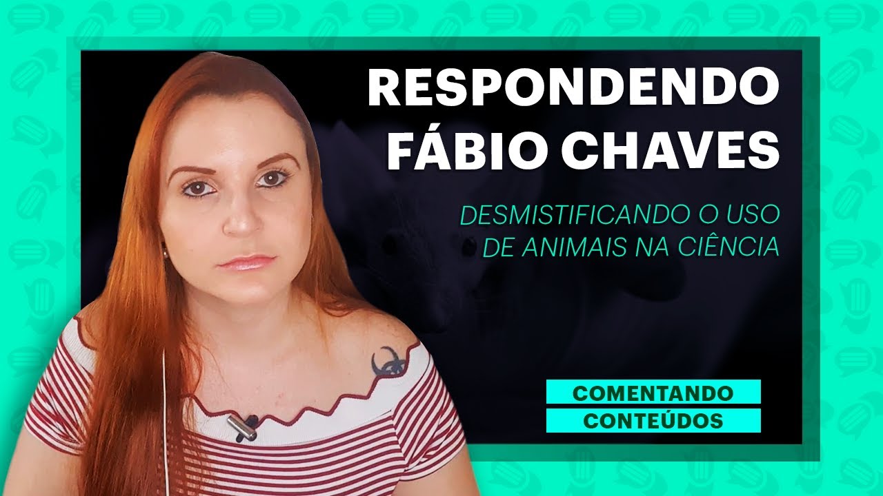 Resposta ao Fábio Chaves: uso de animais em pesquisas