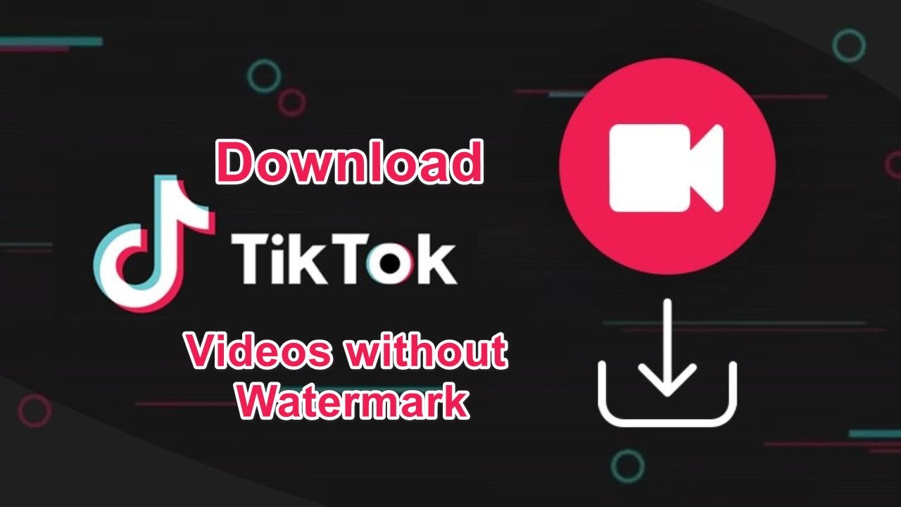 download tik tok video without mark