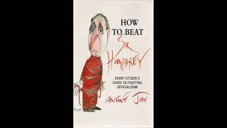 How to Beat Sir Humphrey - by Antony Jay (read by Derek Fowlds) Unaltered source recording