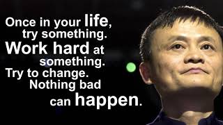 10 Jack Ma Quotes on Entrepreneurship, Success, Failure and Competition