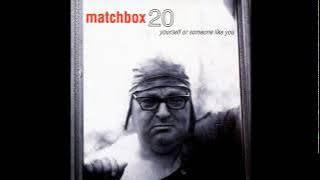 Matchbox Twenty - Yourself or Someone Like You (Full Album)