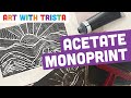 Acetate monoprint easy printmaking tutorial  art with trista