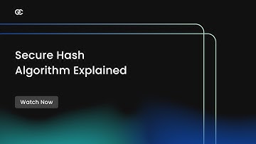 Secure Hash Algorithm - What is SHA? | SHA Algorithms and Benefits