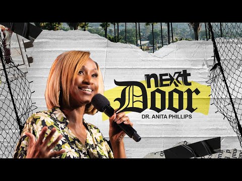 Next Door - Dr.Anita Phillips