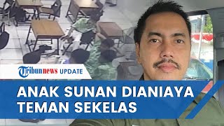 REKAMAN CCTV Anak Sunan Kalijaga Di-bully hingga Dianiaya Teman Sekolah, Memar di Mata & Kepala