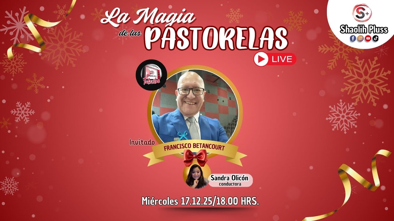 "La Magia de las Pastorelas" con Sandra Olicón y Francisco Betancourt en Talentos by Shaolih Pluss