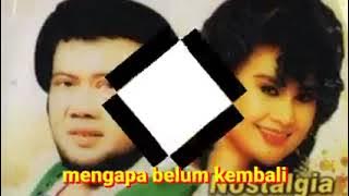 Salam Rindu - Rhoma Irama dan Elvy Sukaesih (Video lirik)