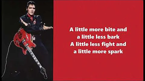 A Little Less Conversation - Elvis Presley Lyrics