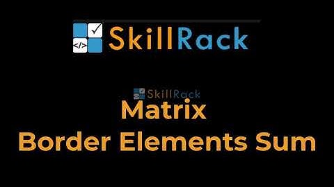 Matrix Border Elements Sum