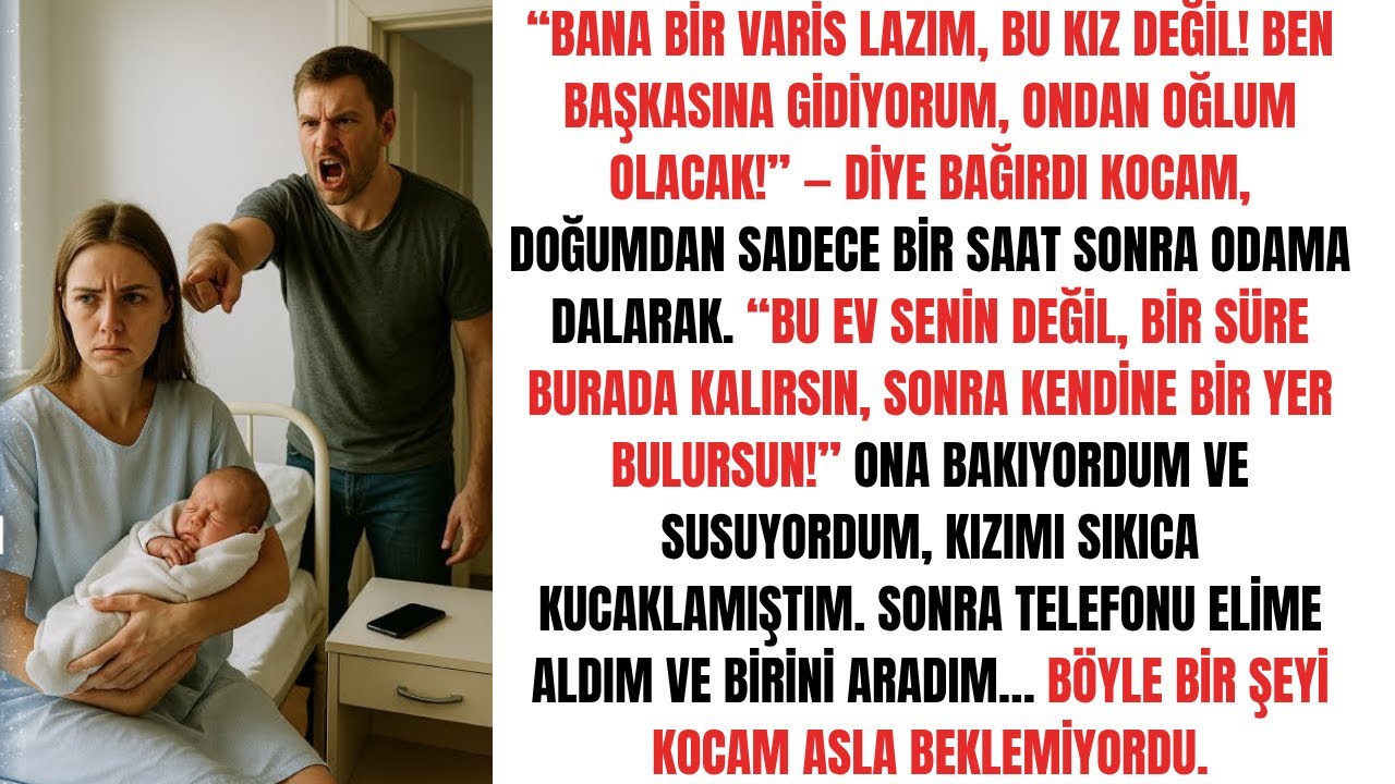 KOCAM DOĞUMDAN BİR SAAT SONRA “BANA VARİS LAZIM, KIZ DEĞİL!” DİYE BAĞIRDI — AMA CEVABIM ONU ŞOK ETTİ