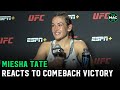 Miesha Tate reacts to UFC return; Open to Holly Holm rematch “Before I retire, we will fight again”