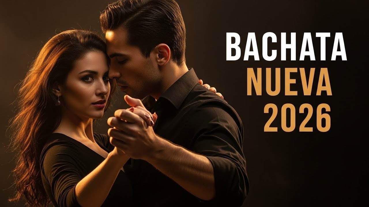 Sesión Perfecta de Baile y Romance 🔥💃 Bachata Mix Romántica 2026