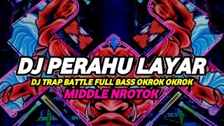 DJ TRAP BATTLE PRAU LAYAR VIRAL 2026 FULL BASS NROTOK OGROK OGROK