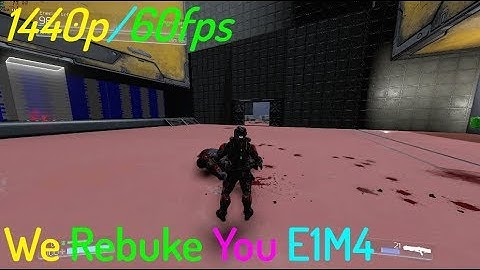 Doom SnapMap - We Rebuke You E1M4 - 1440p/60fps