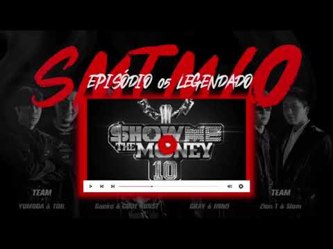 [LEGENDADO PT BR] Show Me The Money 10 - Episódio 5