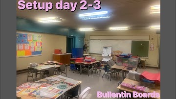 Classroom Setup Day 2-3|Boards
