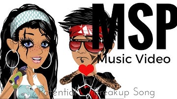 MSP Music Video|Potential Breakup Song