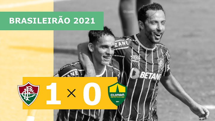 Fluminense 1 x 0 Cuiabá – Gol – 06/06 – Brasileirão 2021